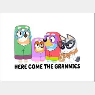 here come the grannies Posters and Art